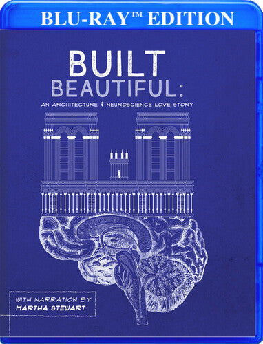 Built Beautiful: An Architecture & Neuroscience - Built Beautiful: An Architecture & Neuroscience - Blu-ray