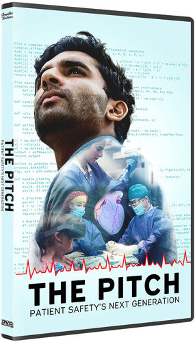 Pitch: Patient Safety's Next Generation - Pitch: Patient Safety's Next Generation - DVD
