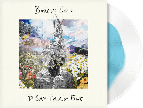 Barely Civil - I'd Say I'm Not Fine - Vinyl Record