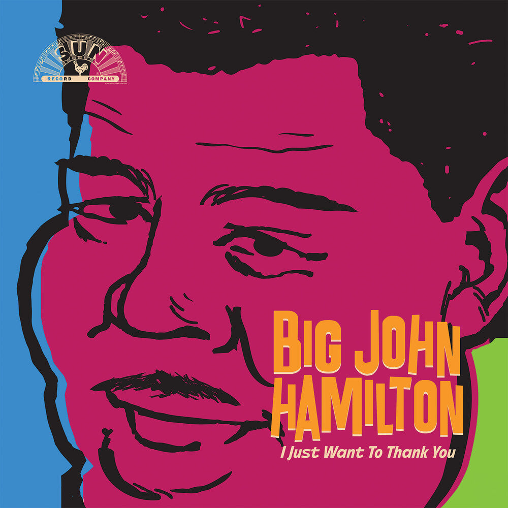 Big John Hamilton - I Just Want To Thank You Music CD