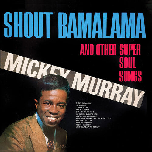 Murray,mickey - Shout Bamalama And Other Super Soul Songs (remaste - Music CD
