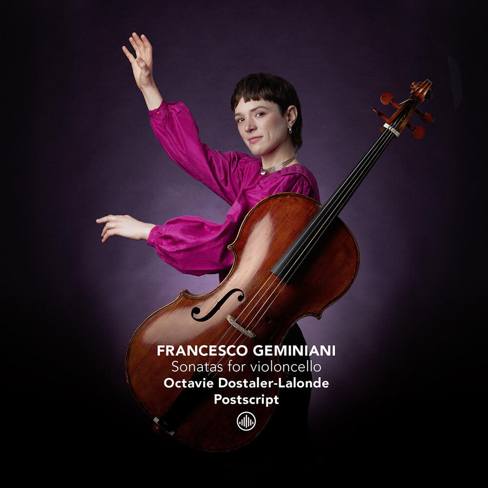 Geminiani / Dostaler-Lalonde - Sonatas For Violoncello Music CD