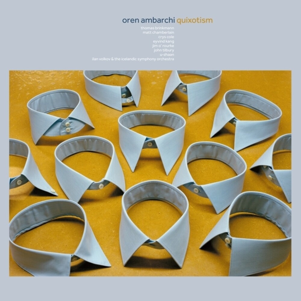 Oren Ambarchi - Quixotism (10th Anniversary Remaster) (Aniv) Music CD