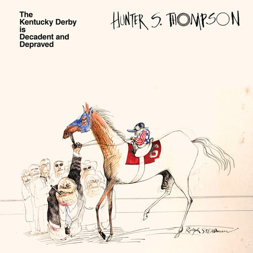 Thompson,hunter S. - Kentucky Derby Is Decadent & Depraved - Vinyl Record