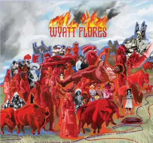 Flores,wyatt - Welcome To The Plains - Music CD