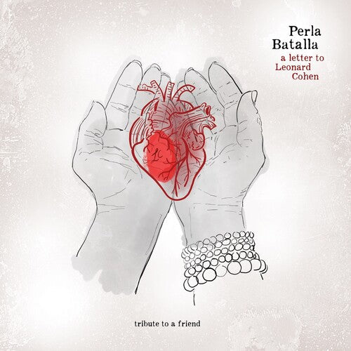 Batalla,perla - Letter To Leonard Cohen: Tribute To A Friend - Music CD