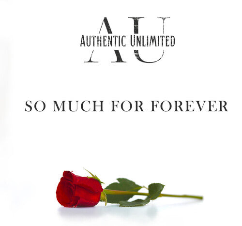 Authentic Unlimited - So Much For Forever / The Gospel Sessions 2 - Vinyl Record