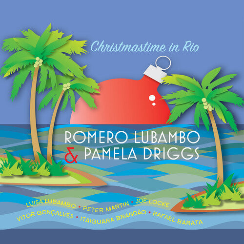 Lubambo,romero / Driggs,pamela - Christmastime In Rio - Music CD