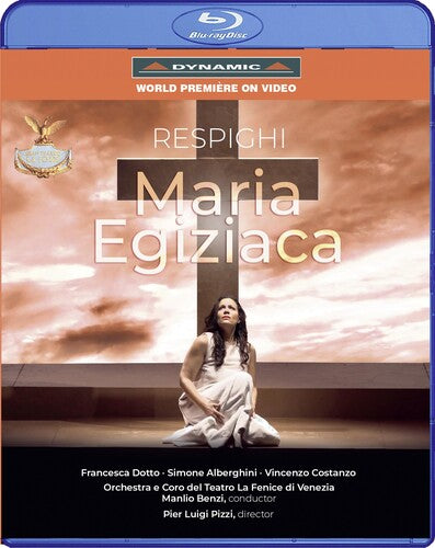Respighi / Guastalla / Pizzi / Dotto - Maria Egiziaca - Blu-ray