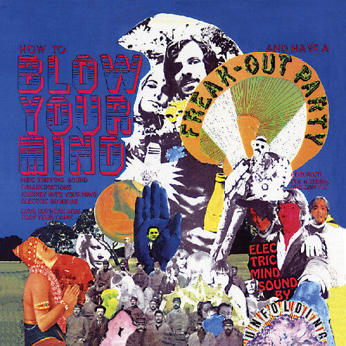 Unfolding - How To Blow Your Mind And Have A Freak-out Party - Vinyl Record