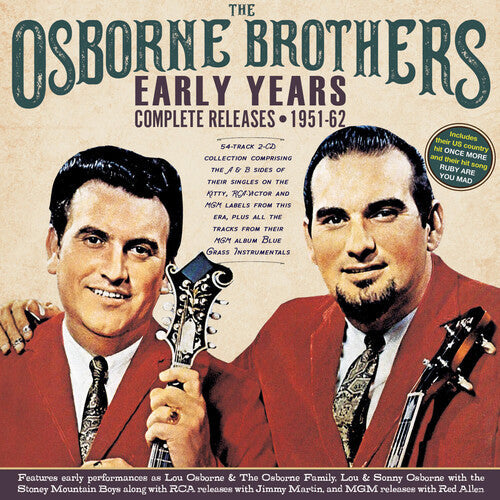 Osborne Brothers - Early Years: Complete Releases 1951-62 - Music CD