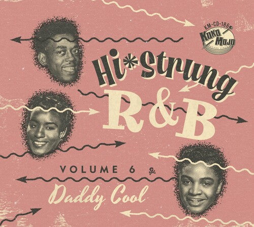 Hi Strung R&b 6: Daddy Cool / Various - Hi Strung R&b 6: Daddy Cool / Various - Music CD
