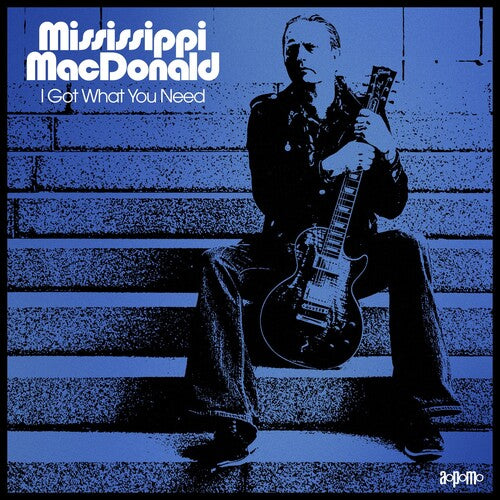 Macdonald,mississippi - I Got What You Need - Music CD