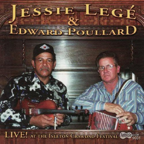 Lege,jesse / Poullard,edward - Live At The Isleton Crawdad Festival - Music CD