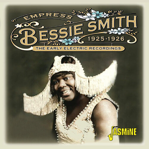 Smith,bessie - Empress: The Early Electric Recordings 1925-1926 - Music CD
