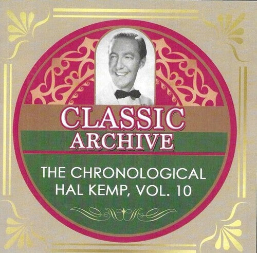Kemp,hal / His Orchestra - Chronological Hal Kemp Vol 10: 1940-41 - Music CD