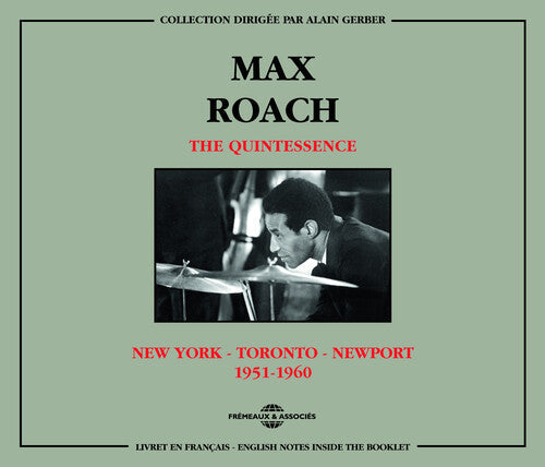 Roach,max & The Quintessence - New York Toronto Newport 1951-60 - Music CD