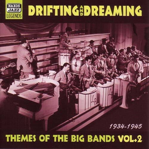 Drifting & Dreaming - Vol. 2-themes From The Big Bands - Music CD