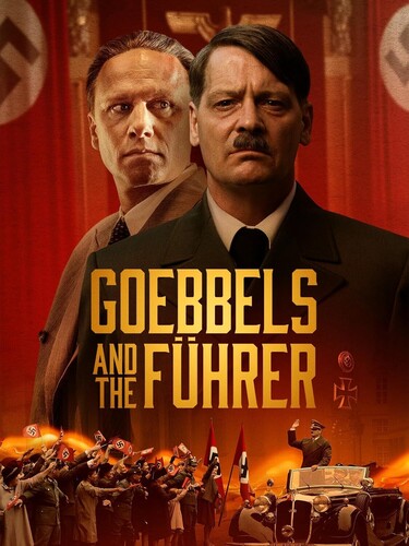 Goebbels & The Fuhrer - Goebbels & The Fuhrer - DVD