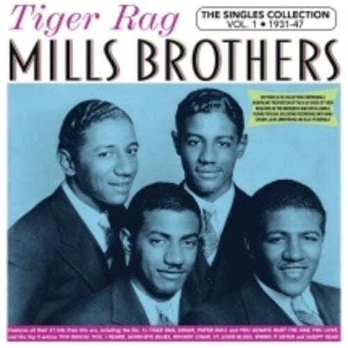 Mills Brothers - Tiger Rag: The Singles Collection Vol. 1 1931-47 - Music CD