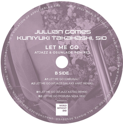Gomes,jullian / Takahashi,kuniyuki - Let Me Go (remixes) - Vinyl Record