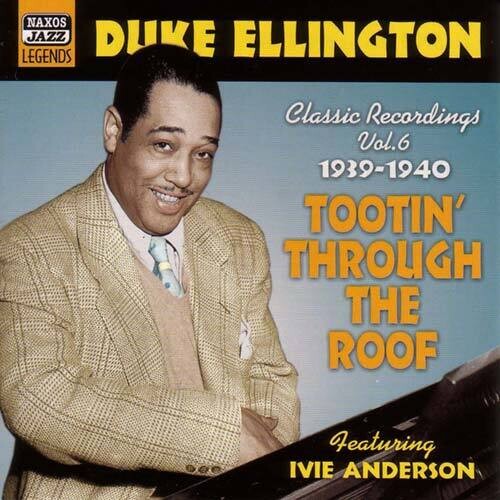 Ellington,duke - Vol. 6- Tootin' Through The Roof - Music CD