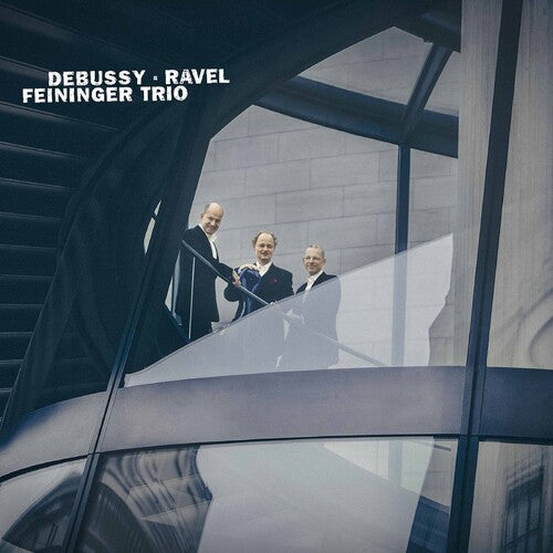 Feininger Trio - Debussy & Ravel - Music CD