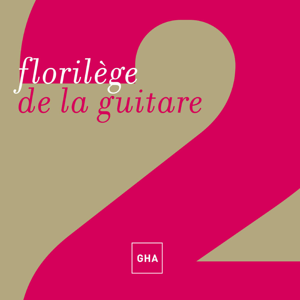 Florilege De La Guitare / Various - Florilege De La Guitare / Various Music CD