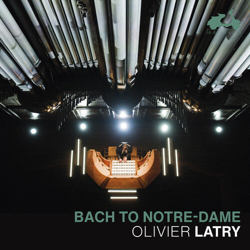 Bach,j.s. / Latry - Bach To Notre-dame - Music CD