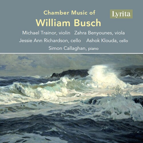 Busch / Trainor / Benyounces - Chamber Music Of William Busch - Music CD