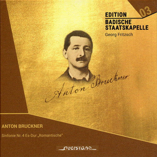 Bruckner / Fritzsch / Badische Staatskapelle - Symphony No. 4 In E Flat Major Romantic - Music CD