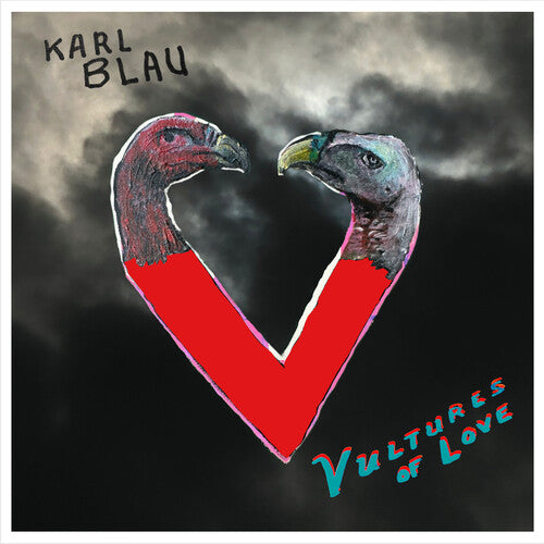 Blau,karl - Vultures Of Love - Music CD