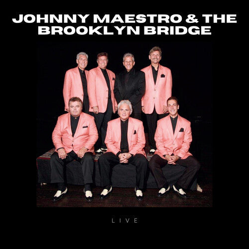 Maestro,johnny And The Brooklyn Bridge - Johnny Maestro And The Brooklyn Bridge - Live! - Music CD