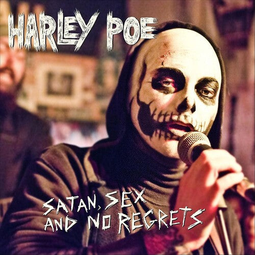 Harley Poe - Satan, Sex, & No Regrets - Music CD