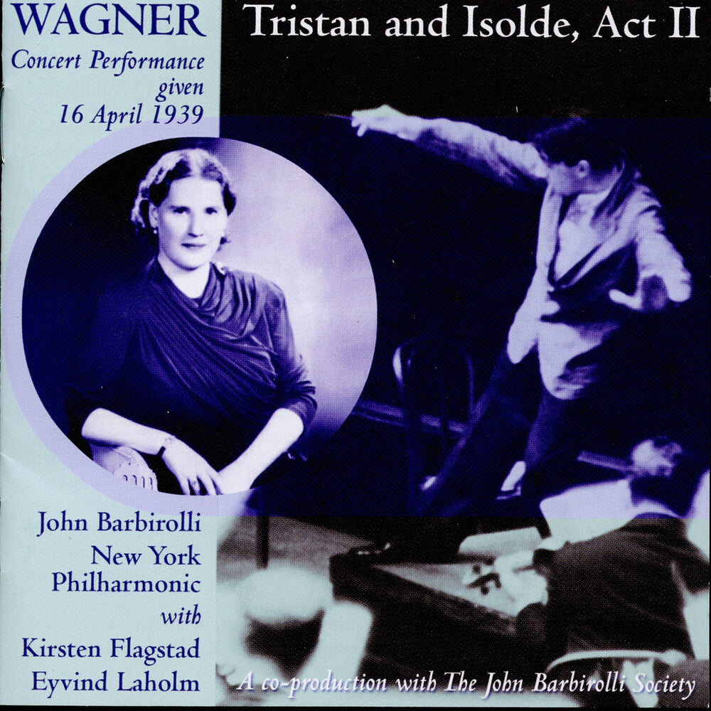 R Wagner - Tristan & Isolde Act 2/New York P.O./John Barbirol Music CD