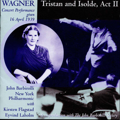 Wagner,r. - Tristan & Isolde Act 2/new York P.o./john Barbirol - Music CD