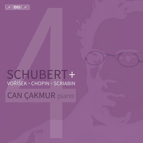 Chopin / Schubert / Scriabin / Can Cakmur - Schubert + Vorisek + Chopin + Scriabin - Super Audio CD