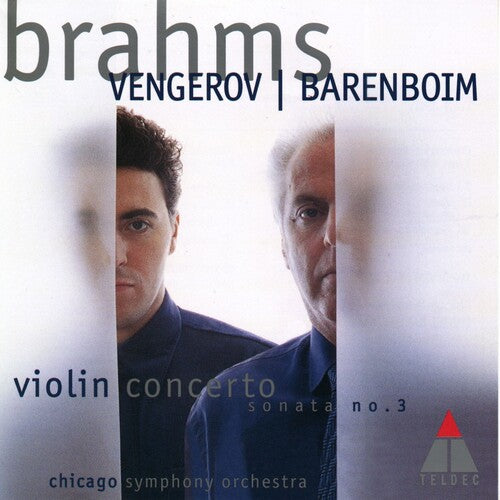 Brahms / Vengerov / Barenboim / Cso - Violin Concerto In D Major / Sonata No 3 D Minor - Music CD