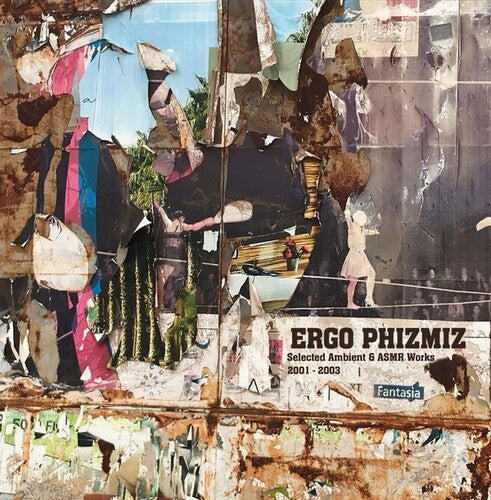 Phizmiz,ergo - Selected Ambient & Asmr Works 2001-2003 - Vinyl Record