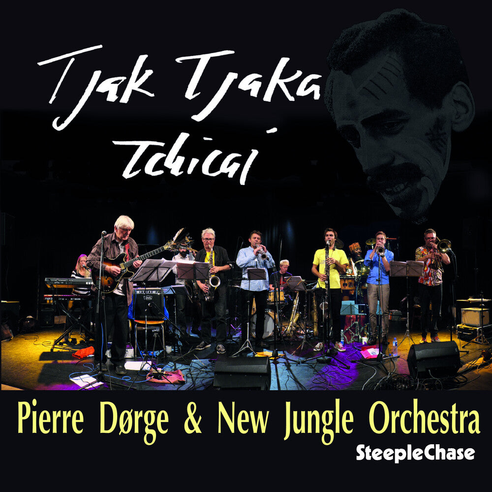 Pierre Dorge & New Jungle Orchestra - Tjak Tjaka Tchicai Music CD
