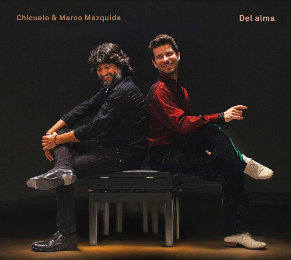 Marco Mezquida & Chicuelo - Del Alma Music CD