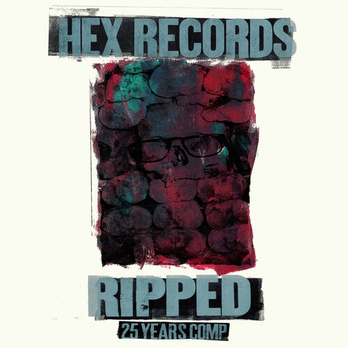 Ripped: Hex Records 25 Year Anniversary Comp / Var - Ripped: Hex Records 25 Year Anniversary Comp / Var - Vinyl Record