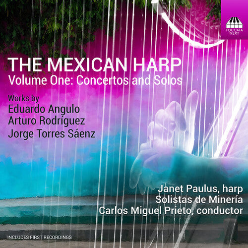 Angulo / Rodriguez / Paulus - Mexican Harp Vol. 1 - Concertos & Solos - Music CD