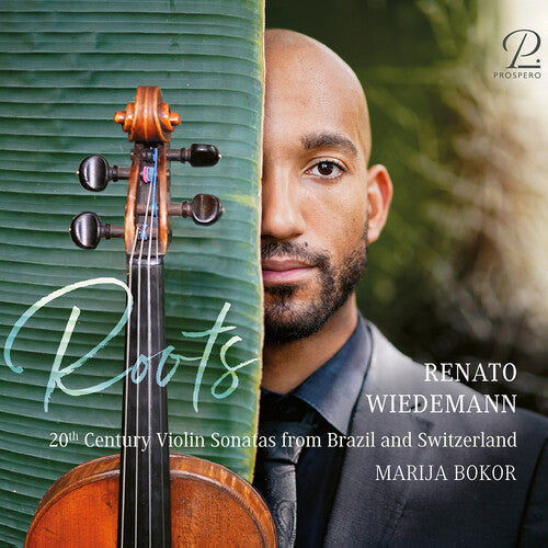 Bloch / Schoeck / Wiedemann - Roots - 20th Century Violin Sonatas From Brazil - Music CD
