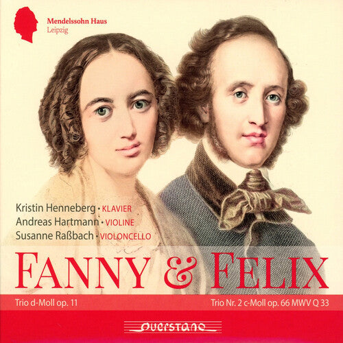 Mendelssohn / Hensel / Henneberg - Fanny & Felix - Music CD