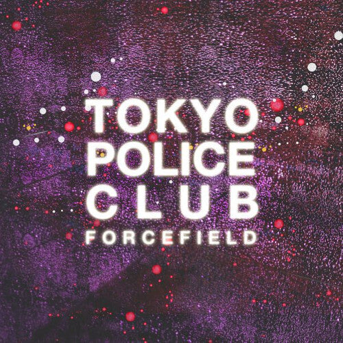 Tokyo Police Club - Forcefield - Vinyl Record