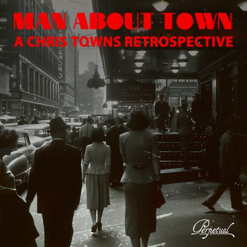Manabout Town / Various - Man About Town - A Chris Towns Retrospective - Music CD