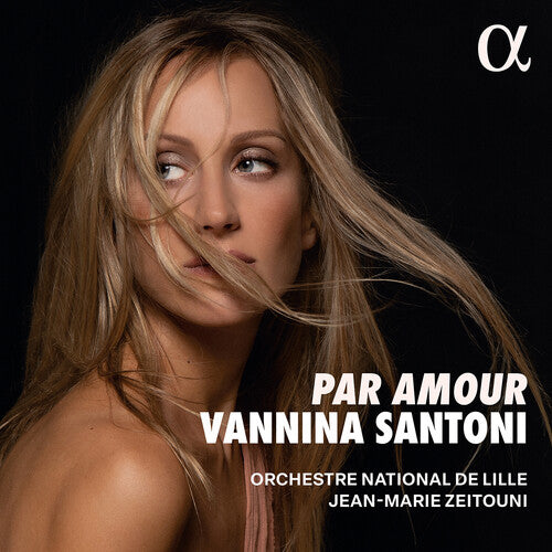 Alfano / Catalini / Orchestre National De Lille - Par Amour - Music CD