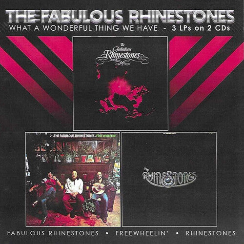 Fabulous Rhinestones - What A Wonderful Thing We Have - Music CD
