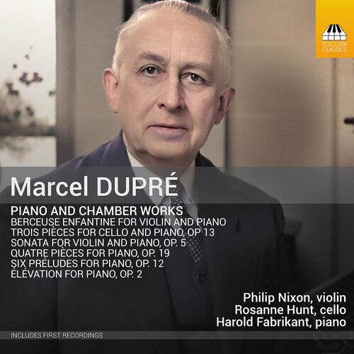 Dupre / Nixon / Fabrikant - Piano & Chamber Works - Music CD